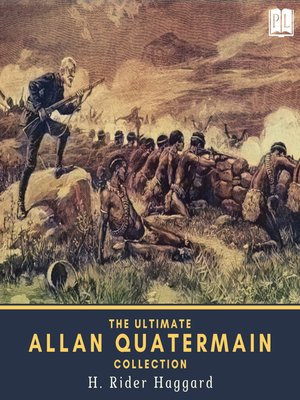 cover image of The Ultimate Allan Quatermain Collection